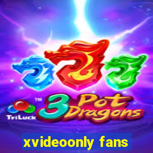 xvideoonly fans